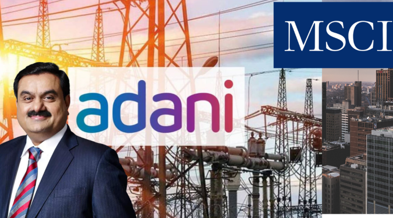 Two Adani group firms dropped out of the MSCI India index